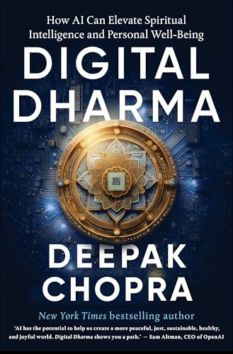 Digital Dharma: How AI Can Elevate Spiritual Intelligence and Personal Wellbeing Digital Dharma: How AI Can Elevate Spiritual Intelligence and Personal Wellbeing