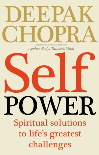 Self Power: Spiritual Solutions to Life's Greatest Challenges