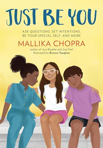 Just Be You: Ask Questions, Set Intentions, Be Your Special Self, and More (Just Be Series) von Running Press Kids