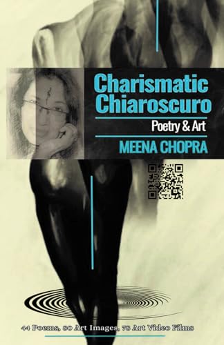 Charismatic Chiaroscuro: Poetry and Art Charismatic Chiaroscuro: Poetry and Art von Author