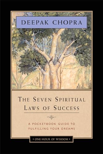 The Seven Spiritual Laws of Success: A Pocketbook Guide to Fulfilling Your Dreams (One Hour of Wisdom) von Amber-Allen Publishing