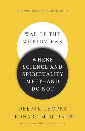 War of the Worldviews: Where Science and Spirituality Meet -- and Do Not