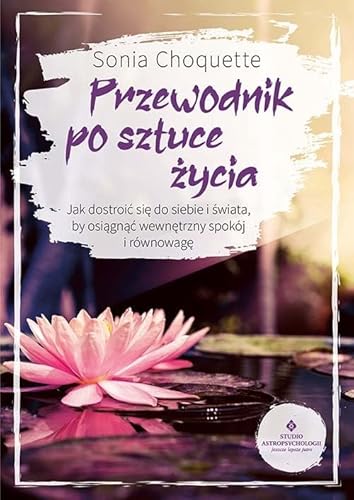 Przewodnik po sztuce życia von Studio Astropsychologii