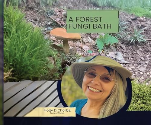 A forest fungi bath von The Native Publishers