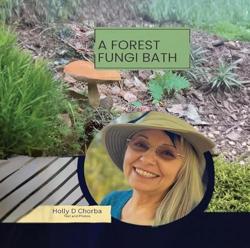 A forest fungi bath von The Native Publishers