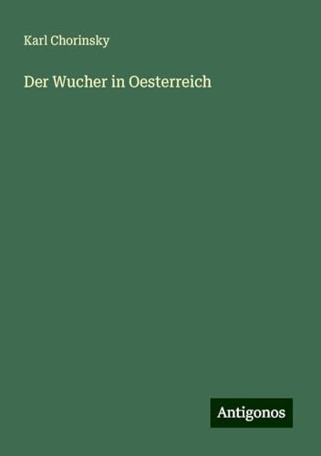 Der Wucher in Oesterreich