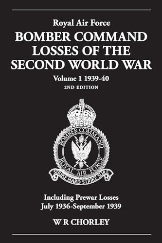 Royal Air Force Bomber Command Losses of the Second World War 1939-40