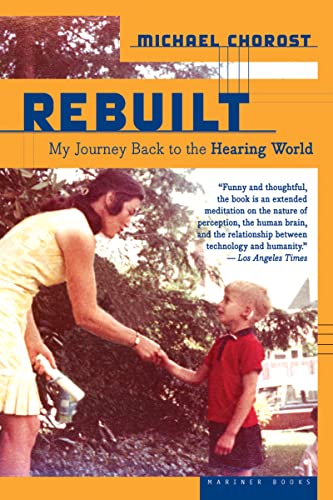 Rebuilt Pa: My Journey Back to the Hearing World