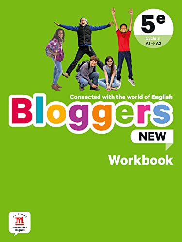 Bloggers NEW 5e - Cahier d'activités: Connected with the world of English