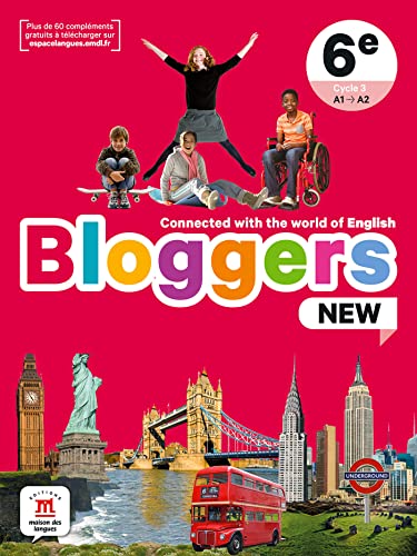 Bloggers NEW 6e - Livre de l'élève: Connected with the world of English