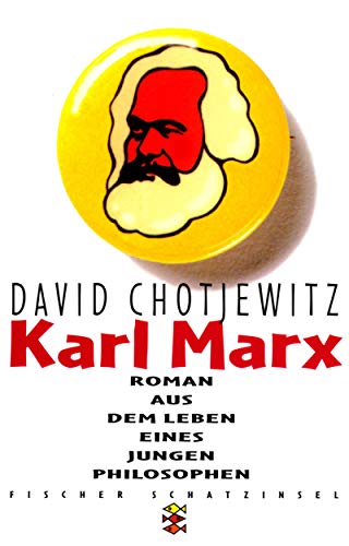 Karl Marx: Roman aus dem Leben eines jungen Philosophen (Fischer Schatzinsel) von FISCHERVERLAGE