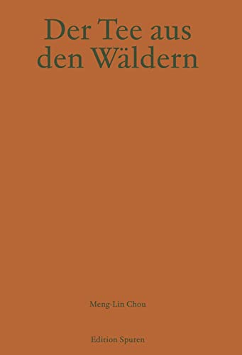 Der Tee aus den Wäldern: Eine Reise ins Land des Pu'er