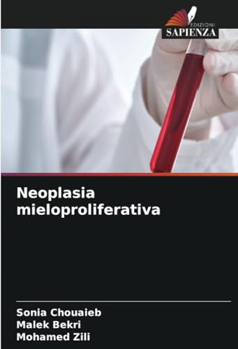 Neoplasia mieloproliferativa: DE von Edizioni Sapienza
