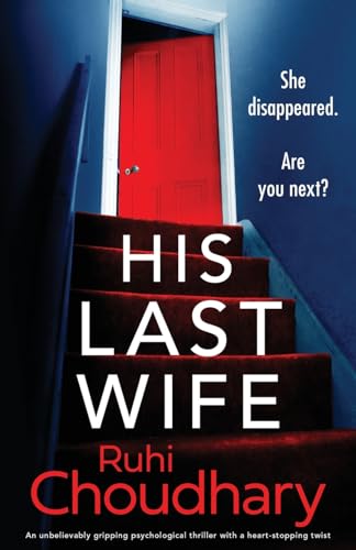 His Last Wife: An unbelievably gripping psychological thriller with a heart-stopping twist von Bookouture