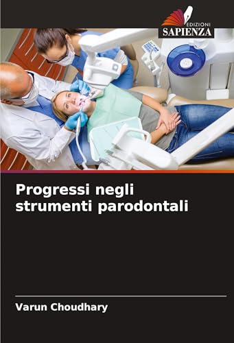 Progressi negli strumenti parodontali: DE von Edizioni Sapienza