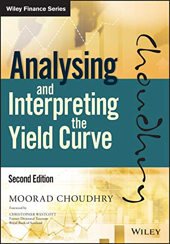 Analysing and Interpreting the Yield Curve (Wiley Finance) von Wiley
