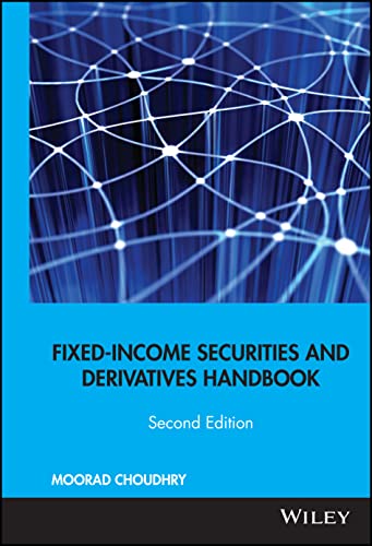Fixed-Income Securities and Derivatives Handbook: Analysis and Valuation (Bloomberg Financial) von Bloomberg Press