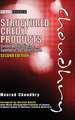 Structured Credit Products: Credit Derivatives and Synthetic Securitisation (Wiley Finance)