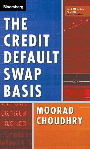 The Credit Default Swap Basis (Bloomberg Financial) von Bloomberg Press