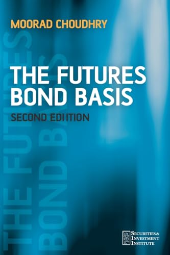The Futures Bond Basis 2e (Securities & Unvestment Institute)
