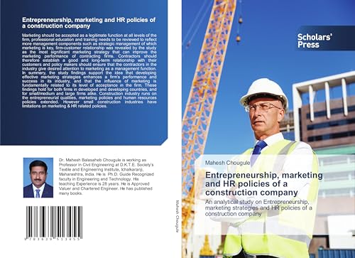 Entrepreneurship, marketing and HR policies of a construction company: An analytical study on Entrepreneurship, marketing strategies and HR policies of a construction company von VDM Verlag