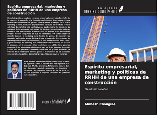 Espíritu empresarial, marketing y políticas de RRHH de una empresa de construcción: Un estudio analítico von Ediciones Nuestro Conocimiento