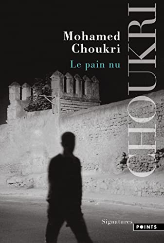 Le Pain nu: (Nouvelle édition) von POINTS