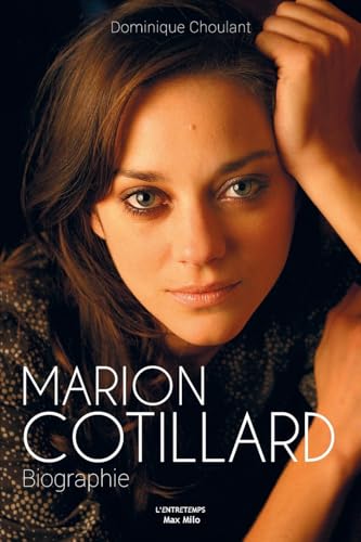 Marion Cotillard: Biographie von MAX MILO
