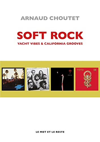 Soft rock - Yacht vibes & California grooves von MOT ET LE RESTE
