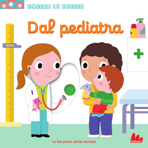 Dal pediatra. Scorri le storie. Ediz. a colori (Artedicarte) von Gallucci