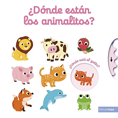 ¿Dónde están los animalitos? (Libros con solapas y lengüetas) von Timun Mas Infantil