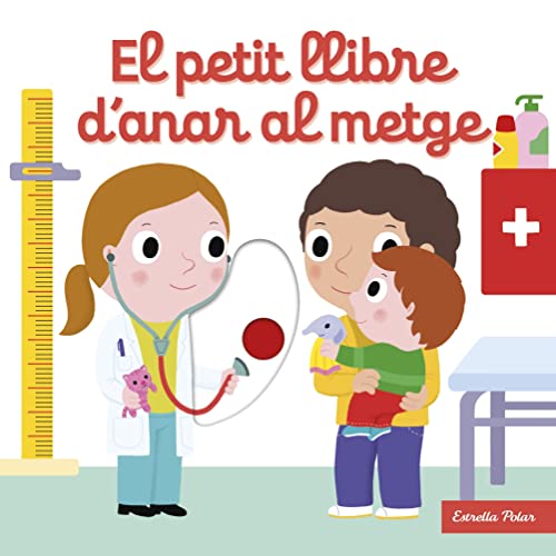 El petit llibre d'anar al metge (Llibres amb mecanismes) von G62 ESTRELLA POLAR