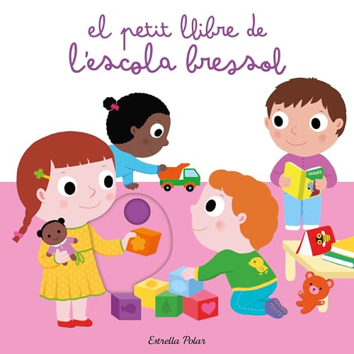 El petit llibre de l'escola bressol (Llibres amb mecanismes)
