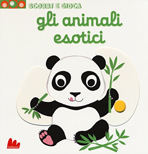 Gli animali esotici. Scorri e gioca von Gallucci