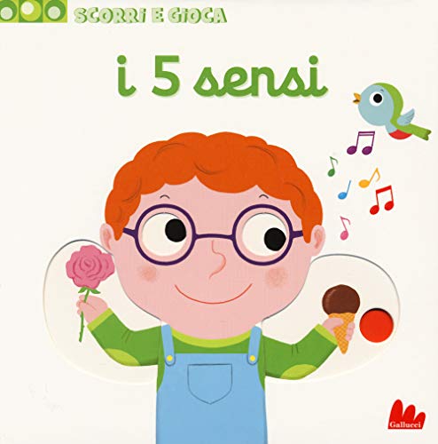 I 5 sensi. Scorri e gioca. Ediz. a colori I 5 sensi. Scorri e gioca. Ediz. a colori von Gallucci