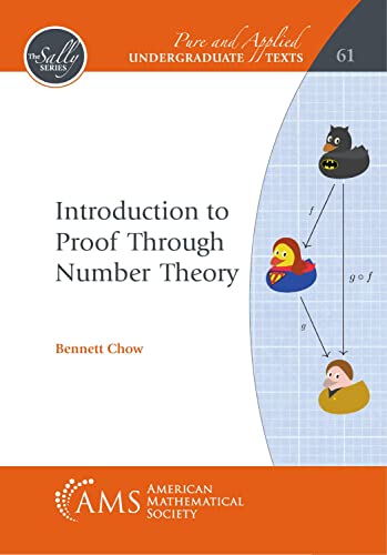 Introduction to Proof Through Number Theory (Pure and Applied Undergraduate Texts, 61)