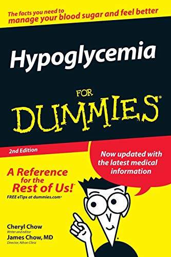 Hypoglycemia For Dummies, 2nd Edition (For Dummies Series)