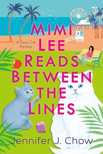 Mimi Lee Reads Between the Lines (A Sassy Cat Mystery, Band 2)