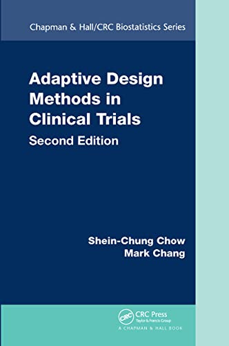 Adaptive Design Methods in Clinical Trials (Chapman & Hall/Crc Biostatistics) von CRC Press