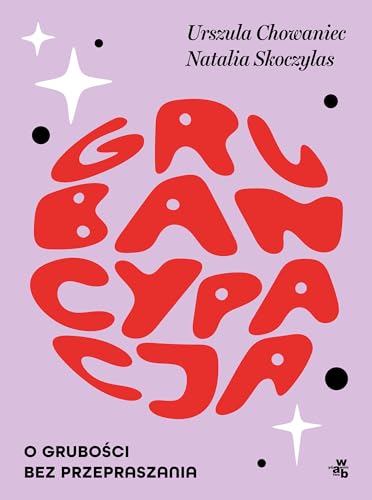 Grubancypacja O grubości bez przepraszania von W.A.B.
