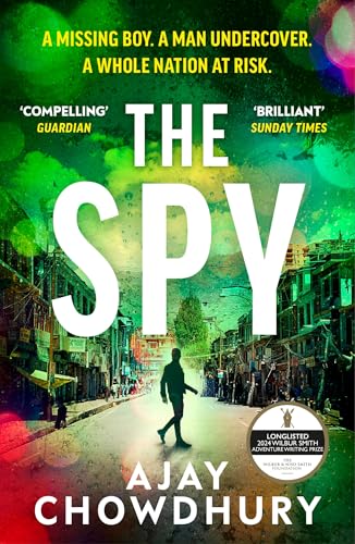 The Spy: The pulse-pounding new undercover thriller for fans of Robert Galbraith, Anthony Horowitz and M. W. Craven (Detective Kamil Rahman, 4) von Vintage