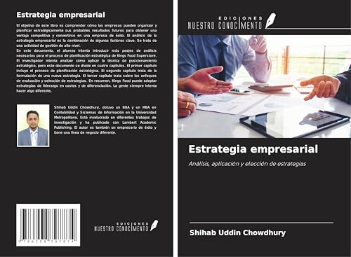 Estrategia empresarial: Análisis, aplicación y elección de estrategias von Ediciones Nuestro Conocimiento
