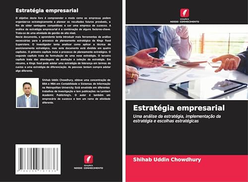 Estratégia empresarial: Uma análise da estratégia, implementação da estratégia e escolhas estratégicas von Edições Nosso Conhecimento