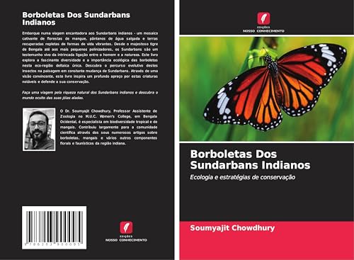 Borboletas Dos Sundarbans Indianos: Ecologia e estratégias de conservação von Edições Nosso Conhecimento