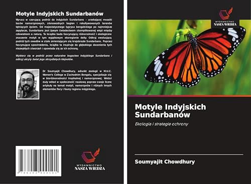 Motyle Indyjskich Sundarbanów: Ekologia i strategie ochrony von Wydawnictwo Nasza Wiedza