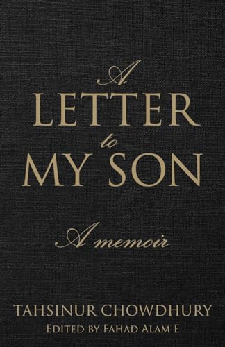 A Letter To My Son: A Memoir von Gatekeeper Press