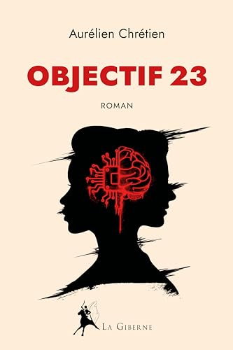Objectif 23 von La Giberne
