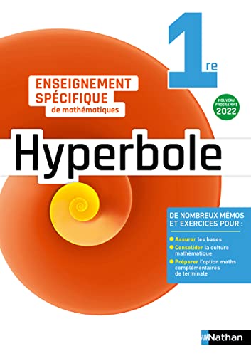 Hyperbole - Maths 1ère - 2022 - Cahier - élève: Cahier de l'élève von NATHAN