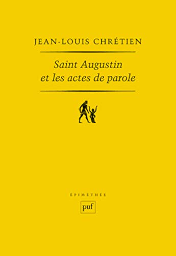 Saint Augustin et les actes de parole von PUF