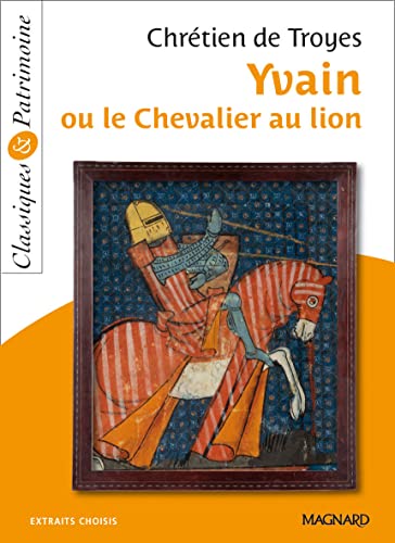 Yvain ou le Chevalier au lion von MAGNARD
